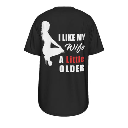 I Like My Wife A Little Older T-shirt | Funny Relationship Tee