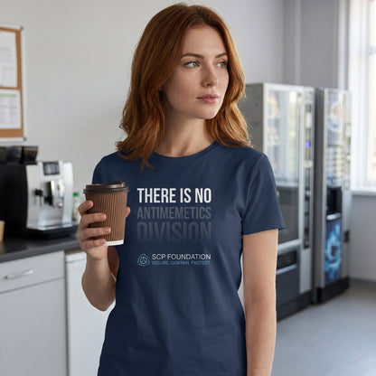 There Is No Antimemetics Division | SCP Foundation T-Shirt